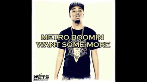 metroboomin want some more nigga|Some More .
